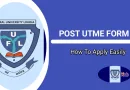 FUL Post UTME Form | FULOKOJA Post UTME Form